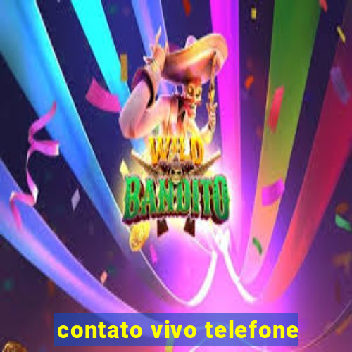 contato vivo telefone